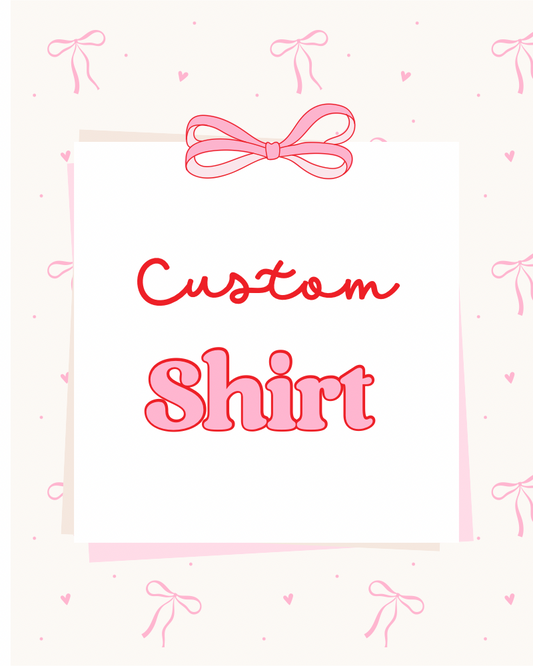 Custom Tshirt Order