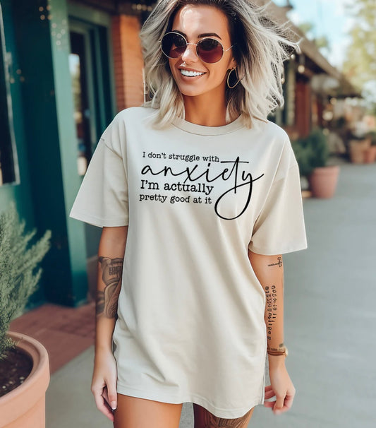 I Don't Struggle with Anxiety