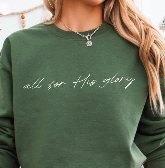 All For His Glory