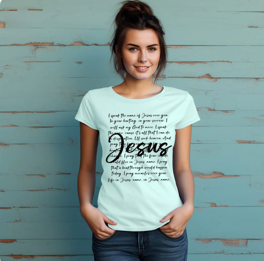 I Speak the Name of Jesus Over You